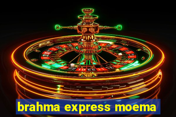 brahma express moema